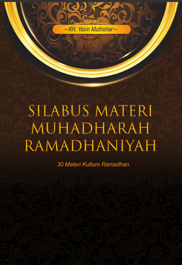 Silabus Materi Muhadharah Ramadhaniyah: 30 Materi Kultum Ramadhan